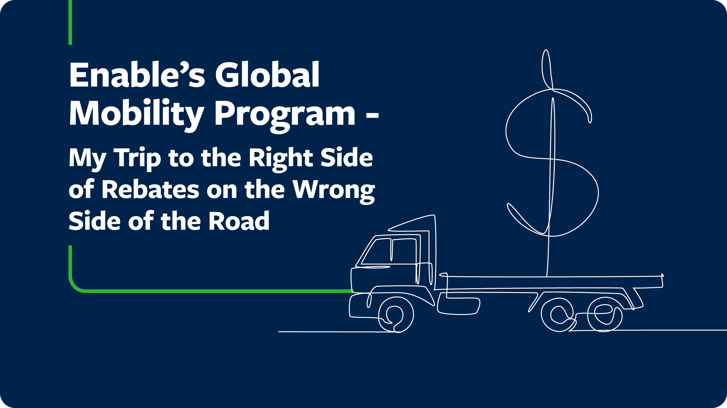 A Personal Experience of Enable’s Global Mobility Program Enable